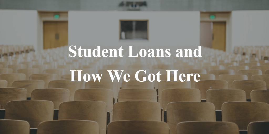 Student Loans and How We Got Here Thumbnail