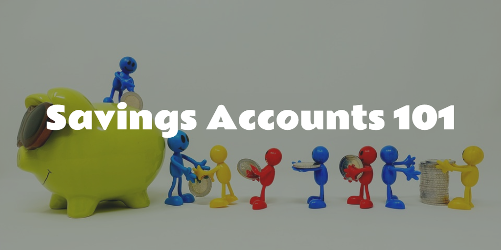 Savings Accounts 101 Thumbnail