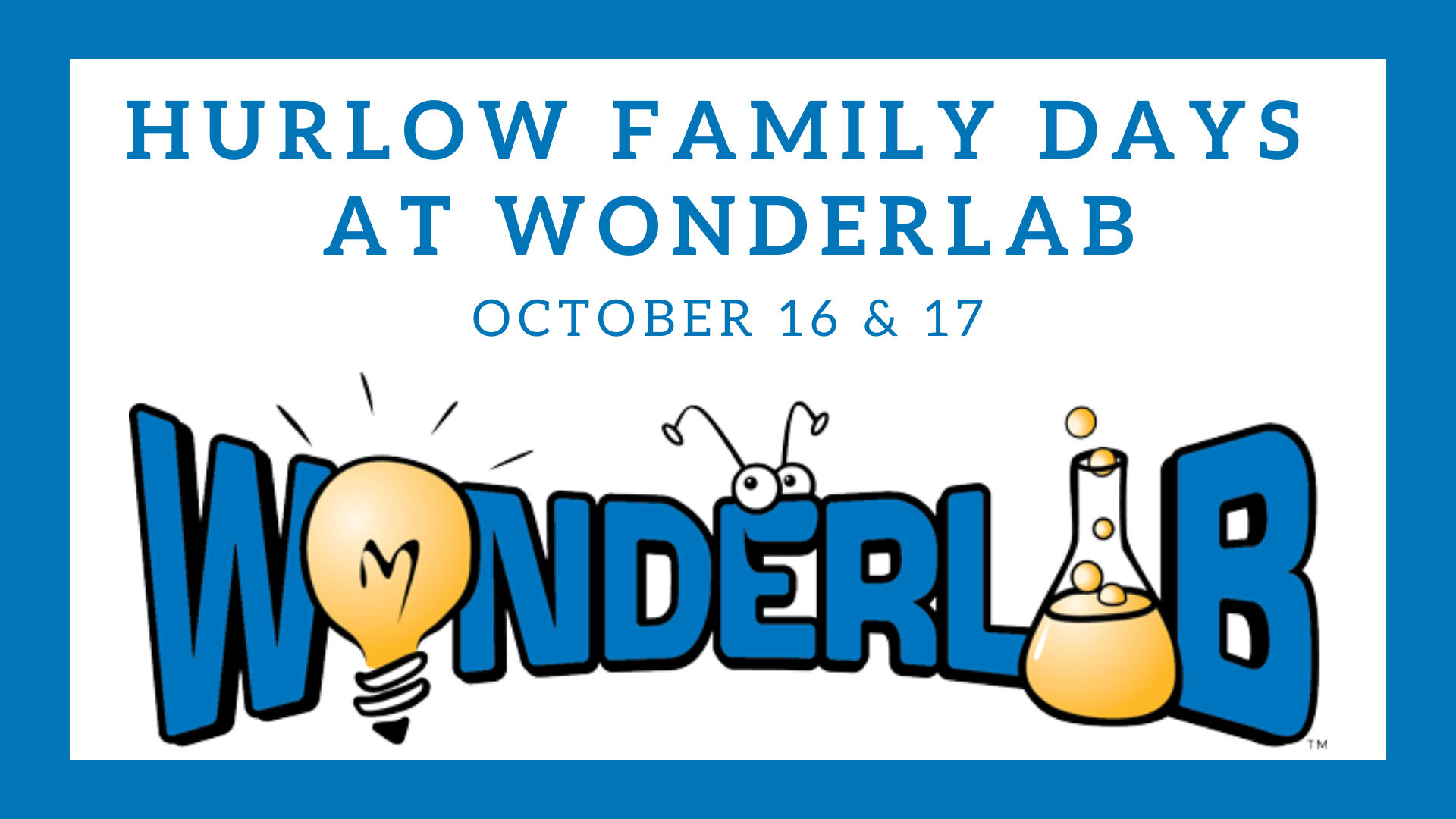 Hurlow Family Days at Wonderlab Thumbnail