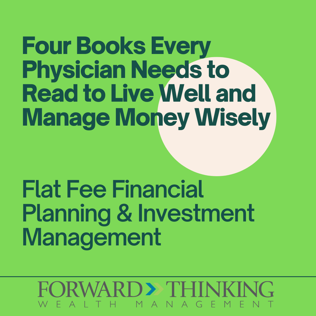 Four Books Every Physician Needs to Read to Live Well and Manage Money Wisely Thumbnail