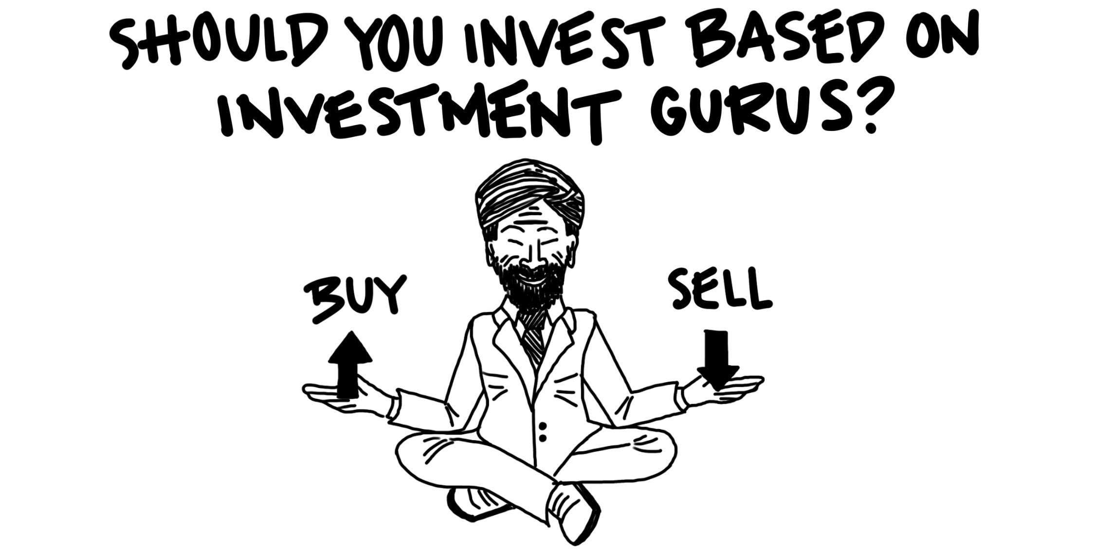 Should You Invest Based on Investment Gurus? — Guillaume & Freckman, Inc.