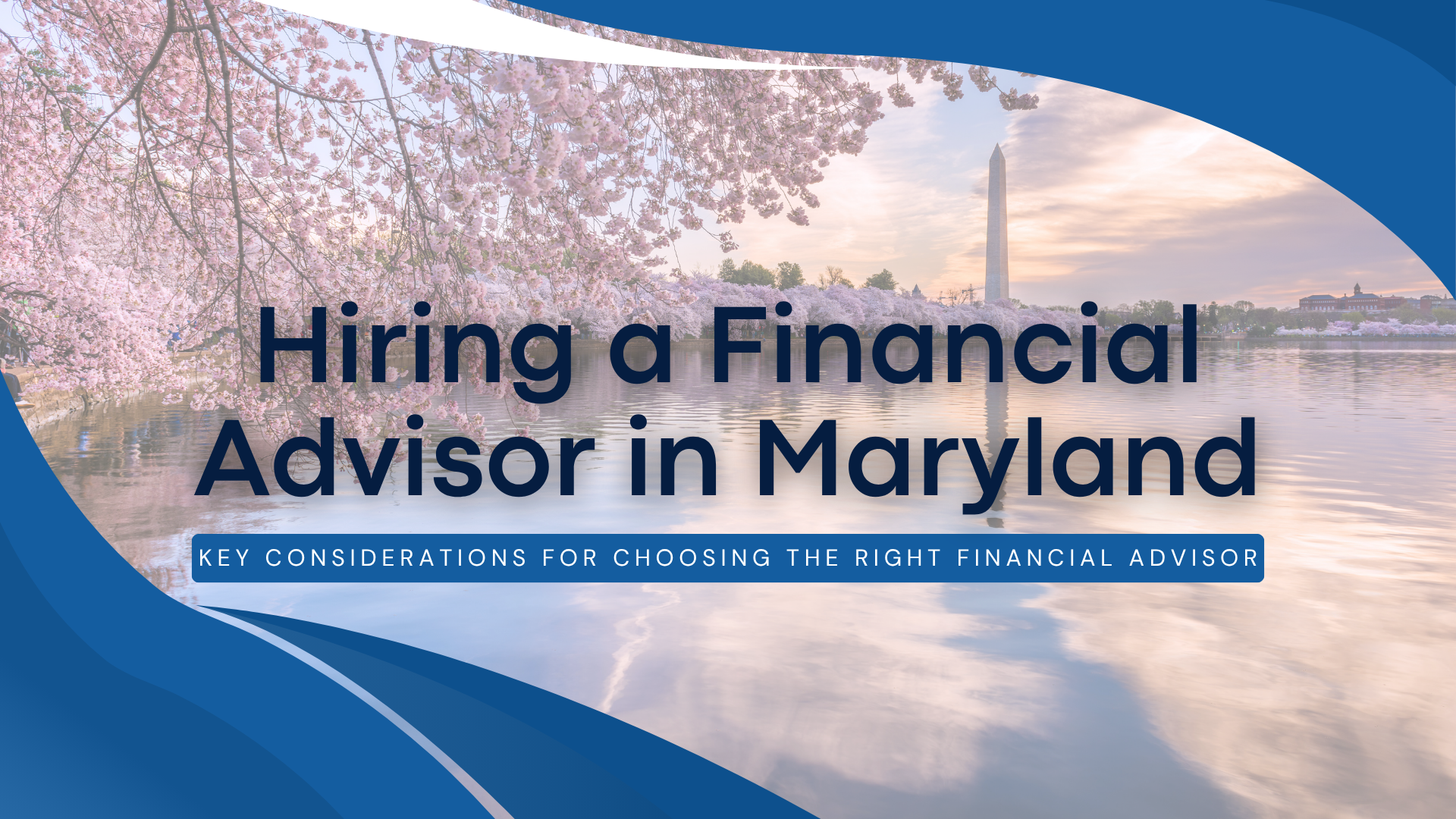 Questions to Ask Before Hiring a Financial Advisor in Maryland Thumbnail