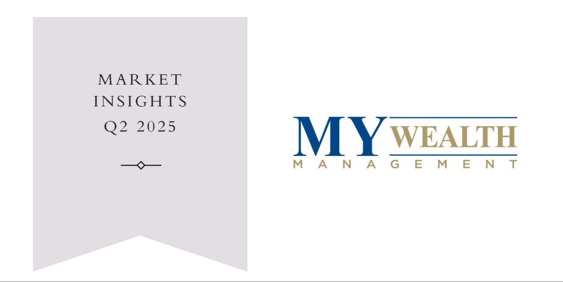 Quarterly Market Update for Q2 2025: Volatility, Tariffs, and Consumers Thumbnail