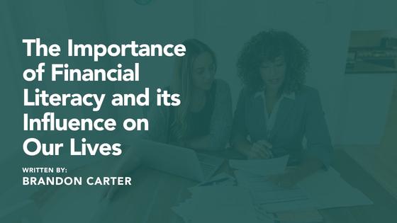 The Importance of Financial Literacy and Its Influence on Our Lives Thumbnail