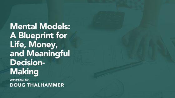 Mental Models: A Blueprint for Life, Money, and Meaningful Decision-Making Thumbnail