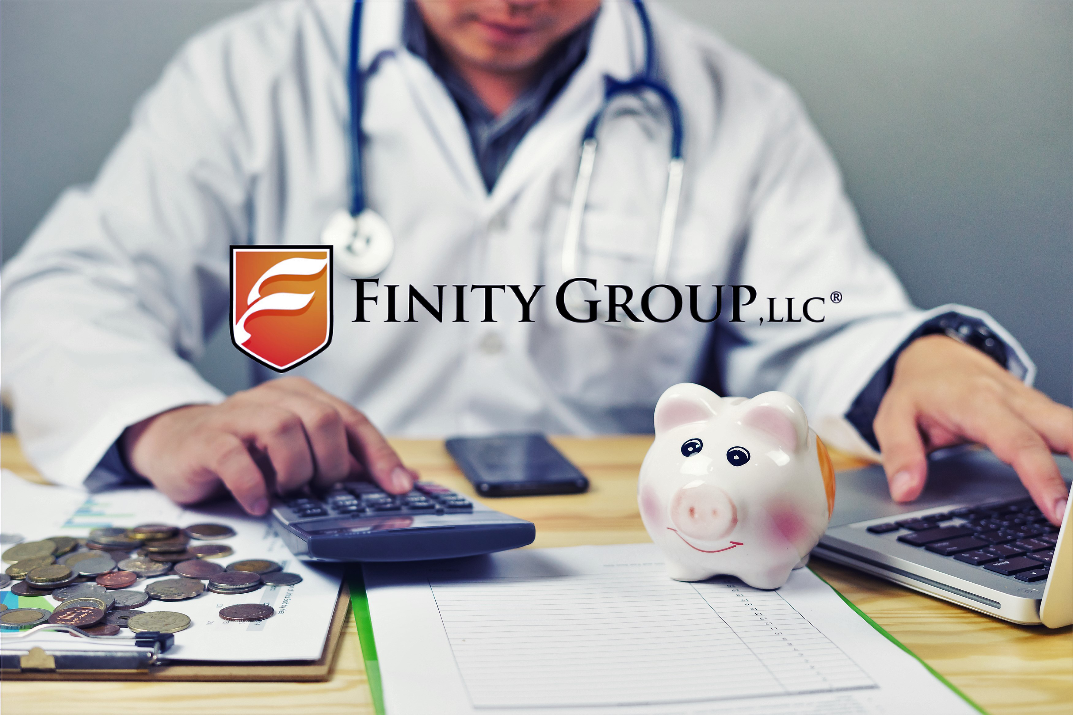 Financial Planning for Physicians Finity Group, LLC — Finity Group, LLC