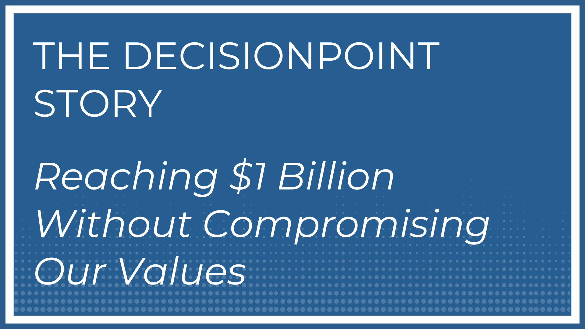 The DecisionPoint Story Thumbnail