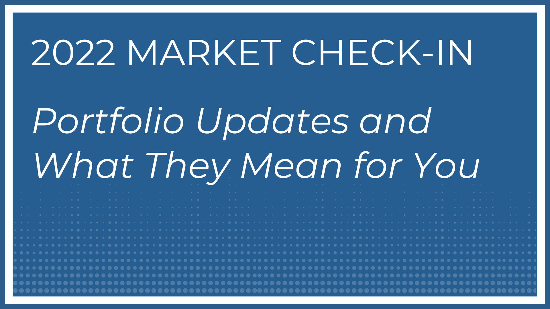 2022 Market Check-In Thumbnail