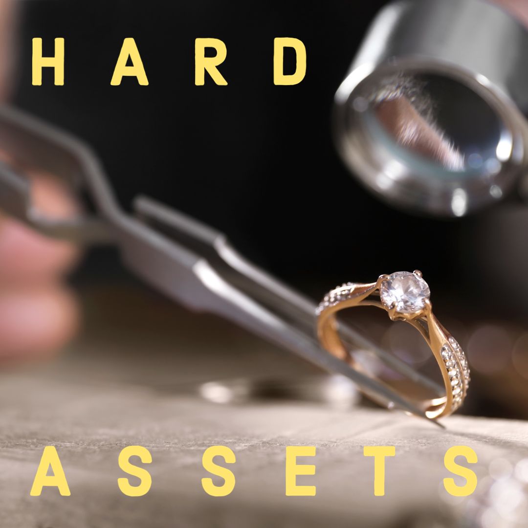 “Hard Assets” and Your Financial Plan Thumbnail