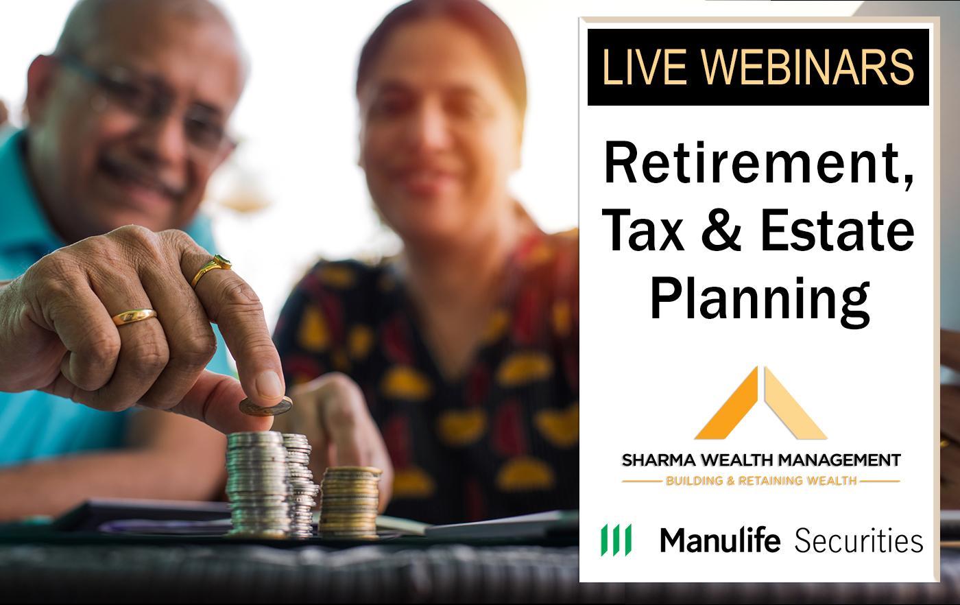 Live Webinar Series: Retirement, Tax & Estate Planning Thumbnail