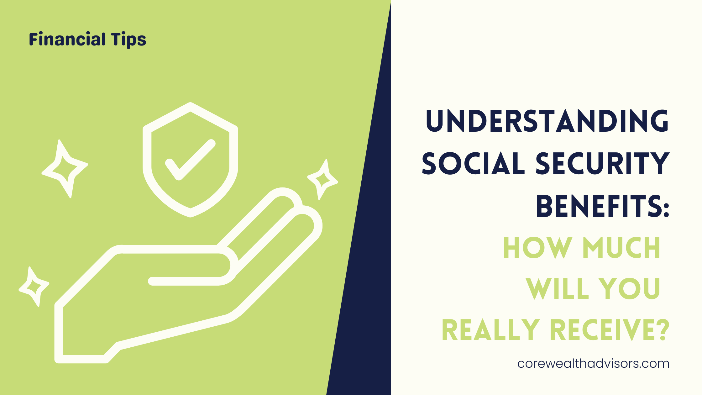 Understanding Social Security Benefits: How Much Will You Really Receive? Thumbnail