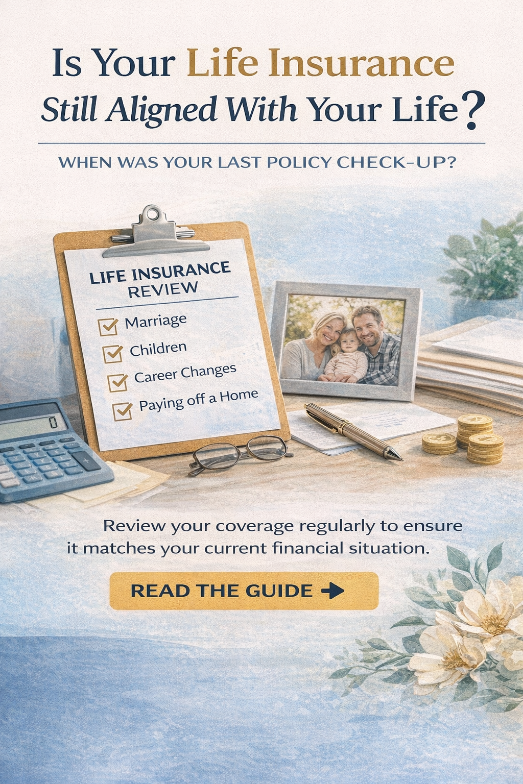 Is Your Life Insurance Still Aligned With Your Life Thumbnail