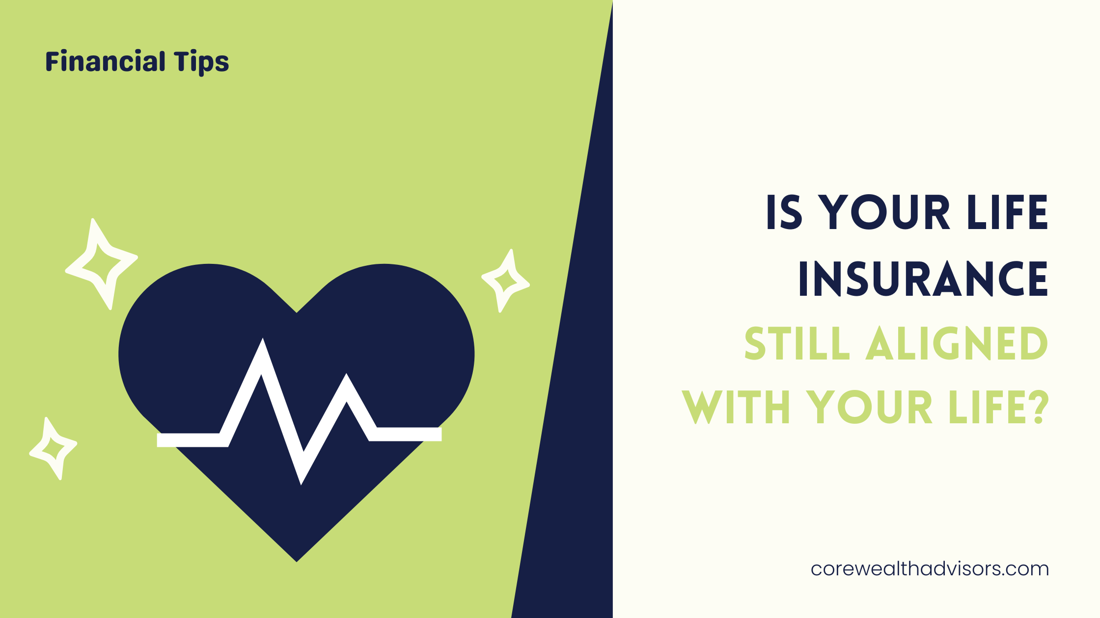 Is Your Life Insurance Still Aligned With Your Life Thumbnail