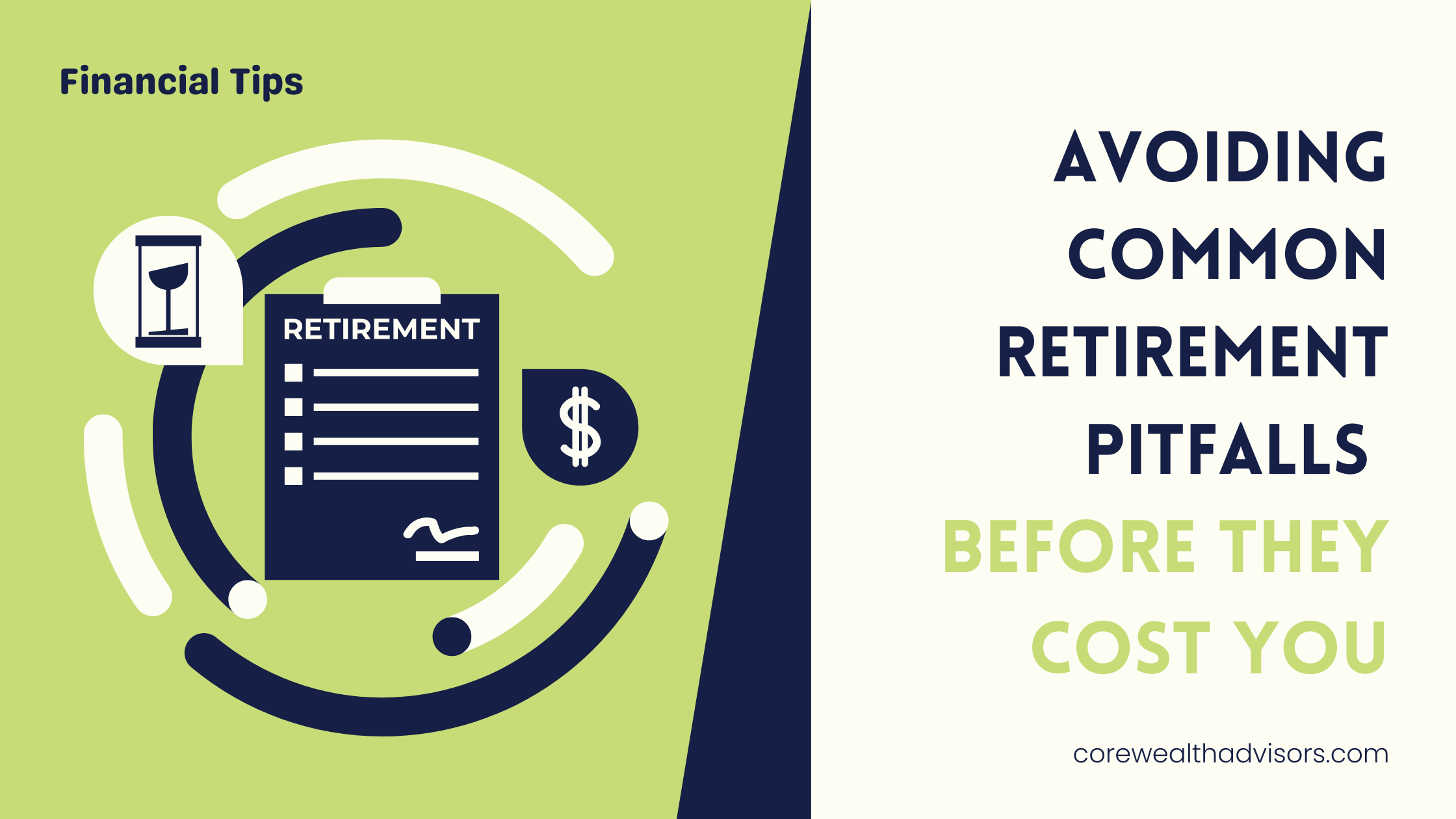Avoiding Common Retirement Pitfalls Before They Cost You Thumbnail