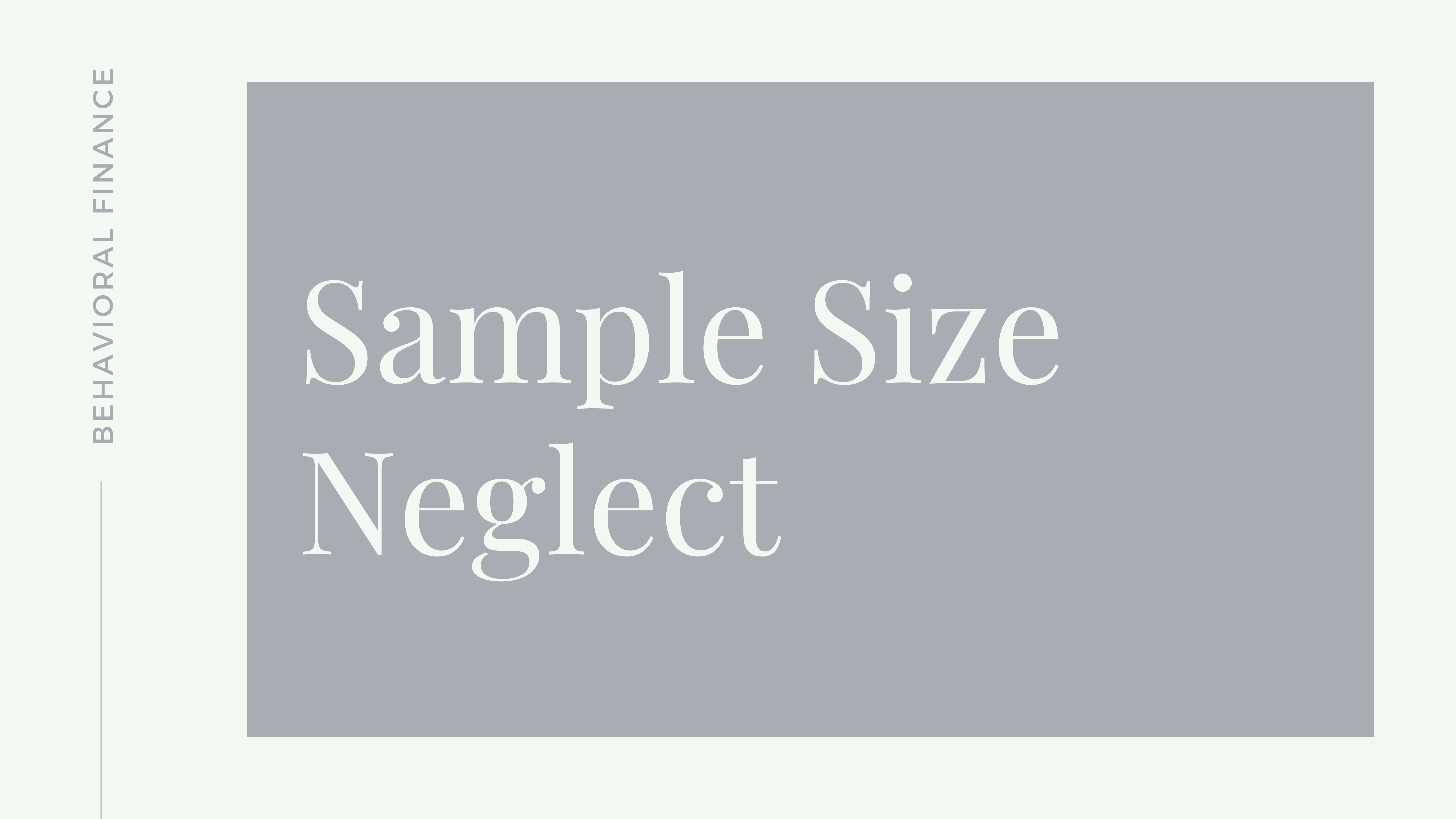 Sample Size Neglect Thumbnail