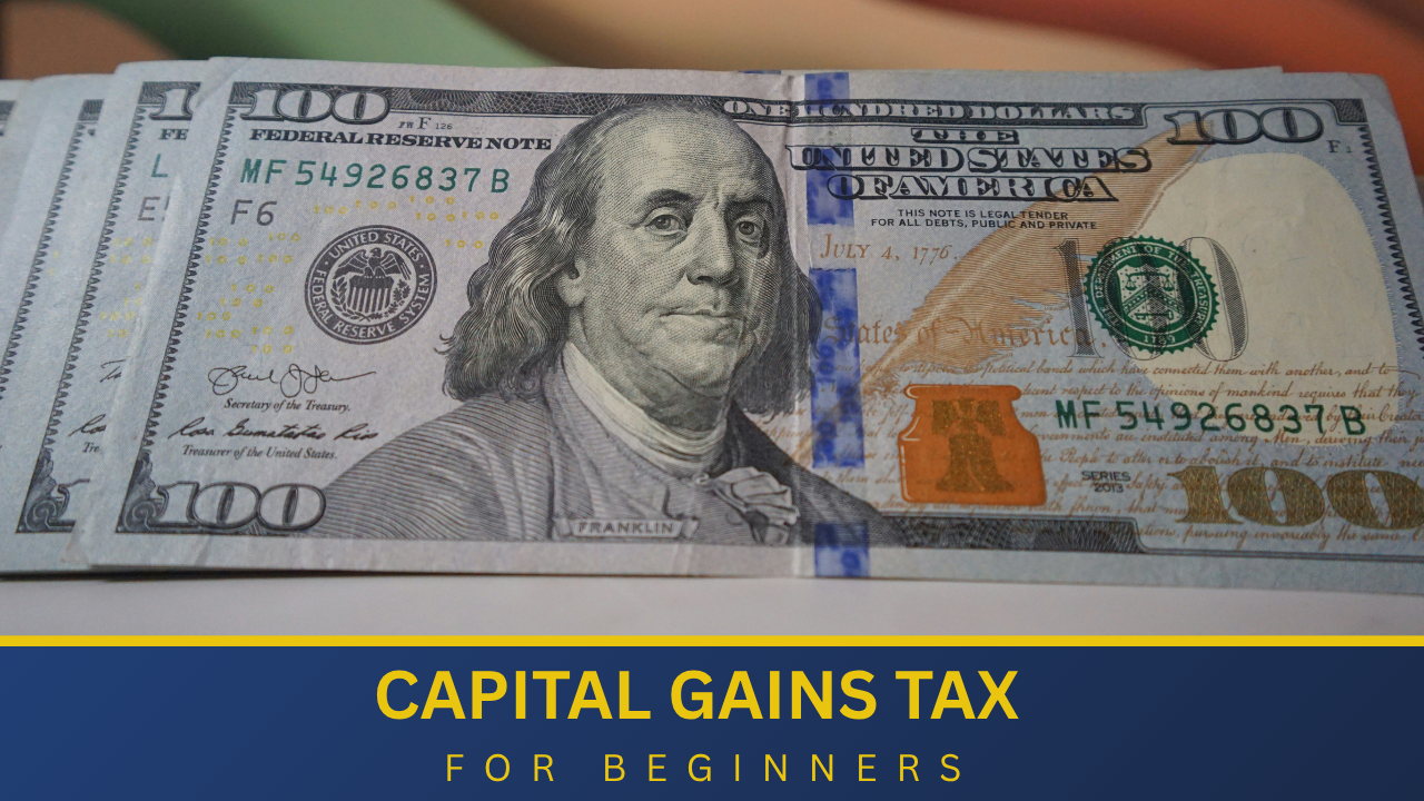 Capital Gains Tax For Beginners Thumbnail