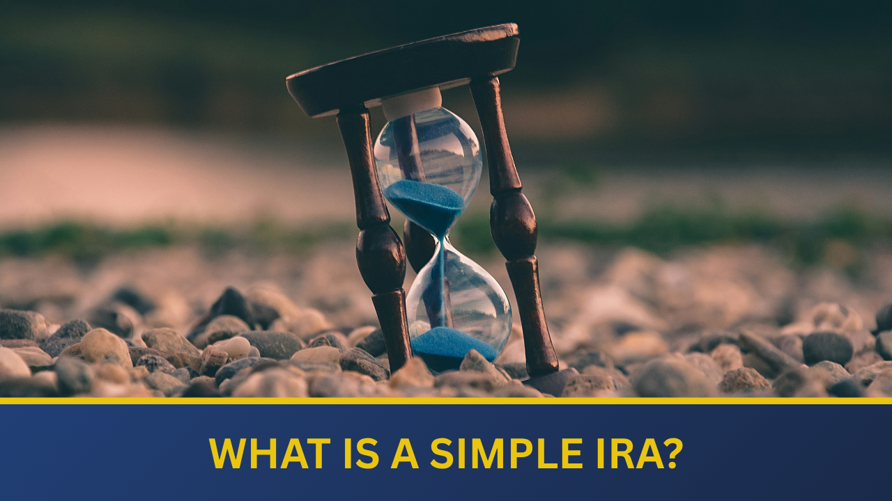 What Is A SIMPLE IRA? Thumbnail