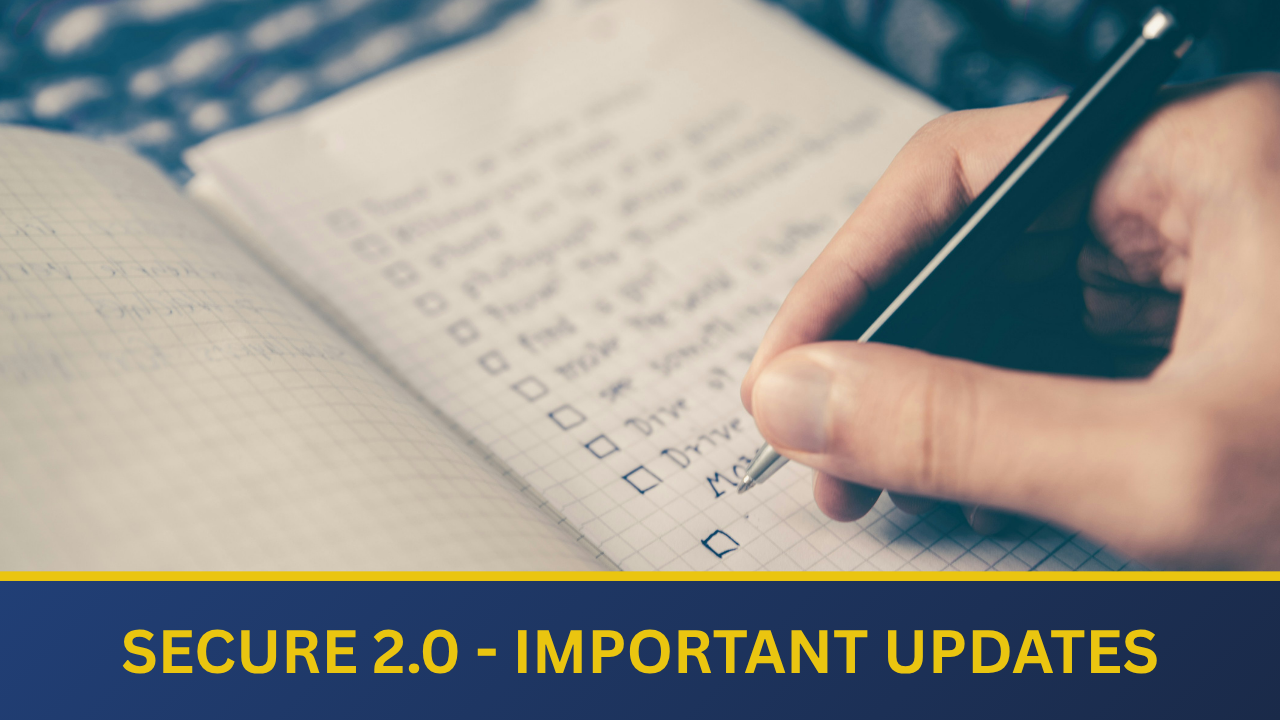 Secure 2.0 - Important Changes to Retirement Plans Thumbnail