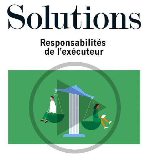 Responsabilités de l’exécuteur Thumbnail