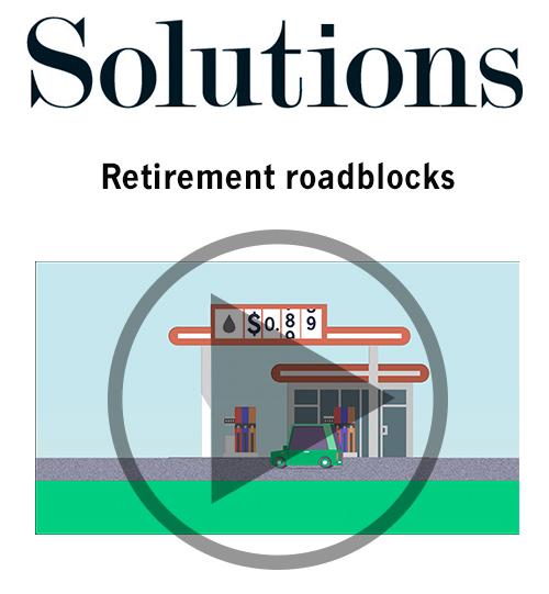 Retirement roadblocks Thumbnail