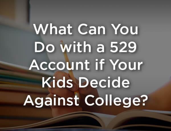 What If Your Kids Decide Against College? Thumbnail