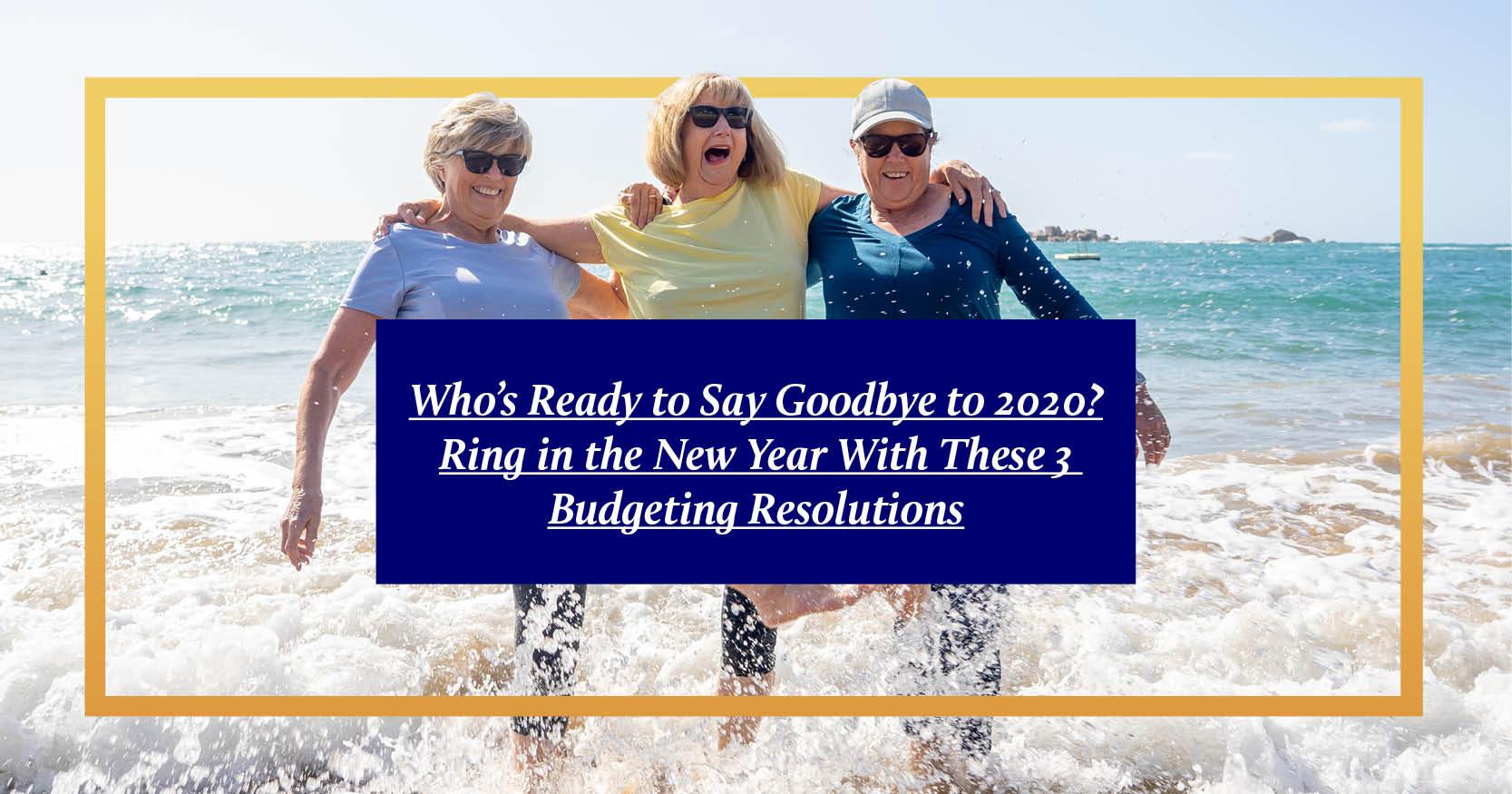 Who’s Ready to Say Goodbye to 2020? Ring in the New Year With These 3 ...
