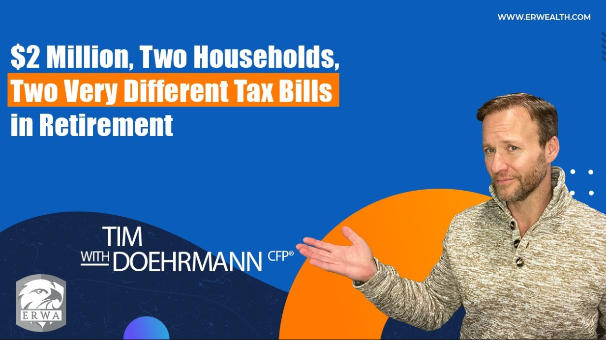 $2 Million, 2 Households, 2 Very Different Tax Bills in Retirement Thumbnail