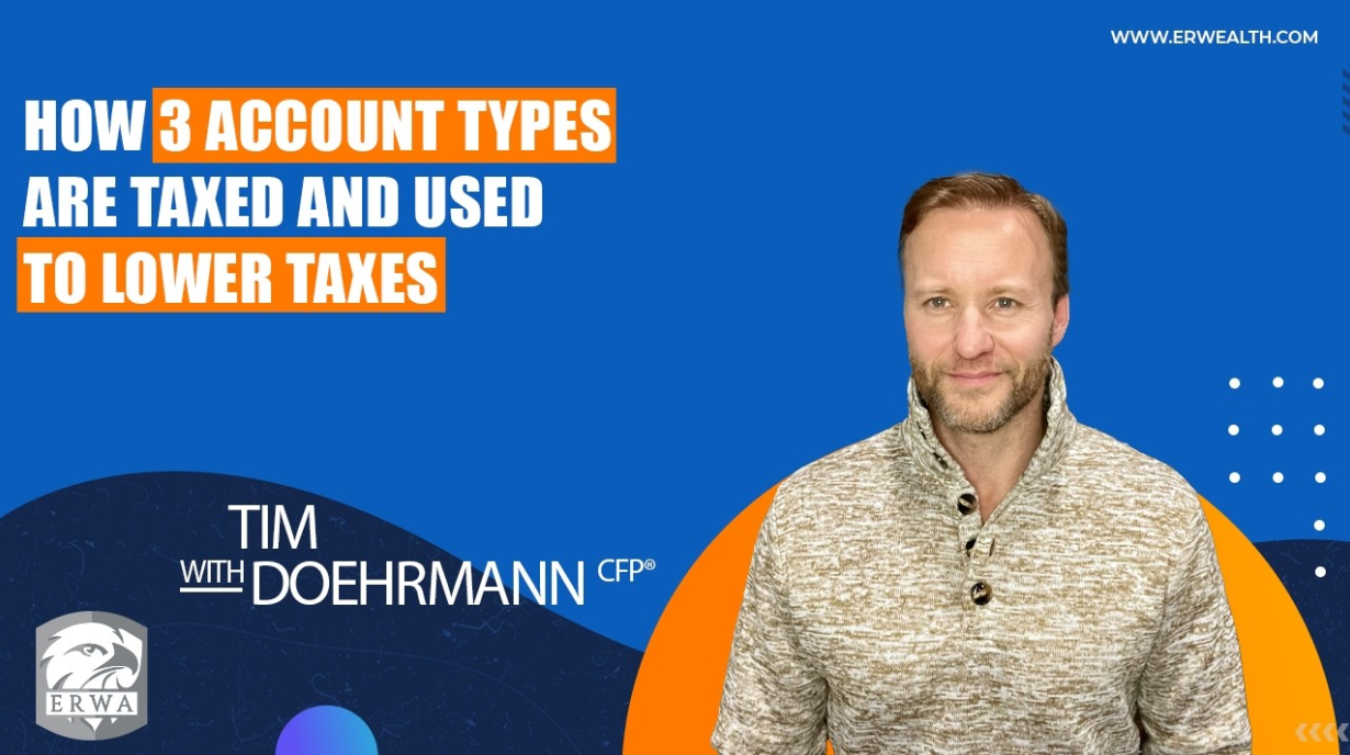 How 3 Account Types are Taxed and Used to Lower Taxes Thumbnail
