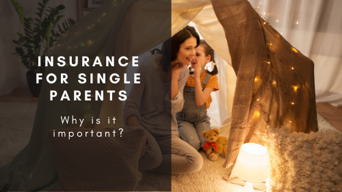 Why Insurance Is So Important If You’re A Single Parent Thumbnail