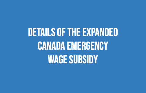 Details of the EXPANDED Canada Emergency Wage Subsidy Thumbnail