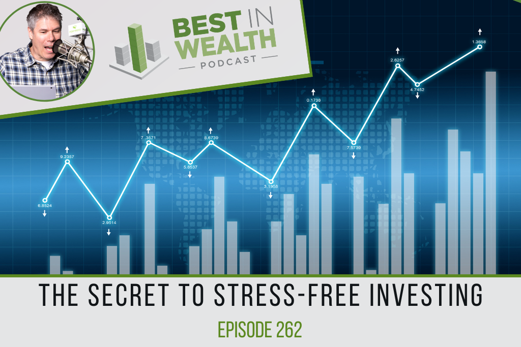 The Secret to Stress-Free Investing — Fortress Planning Group