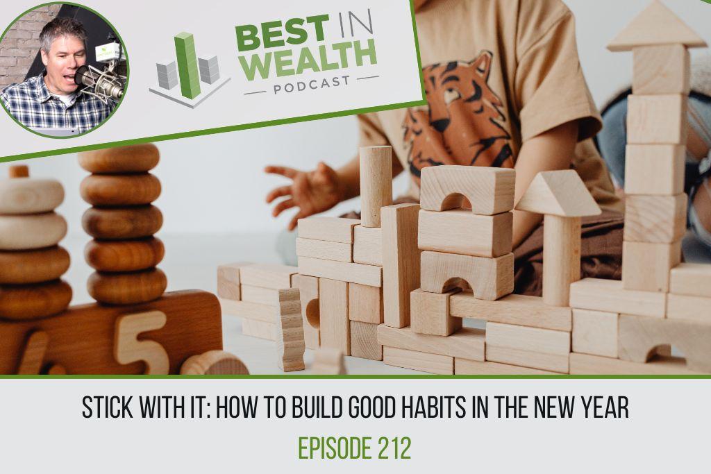 Stick With It: How to Build Good Habits in the New Year — Fortress ...