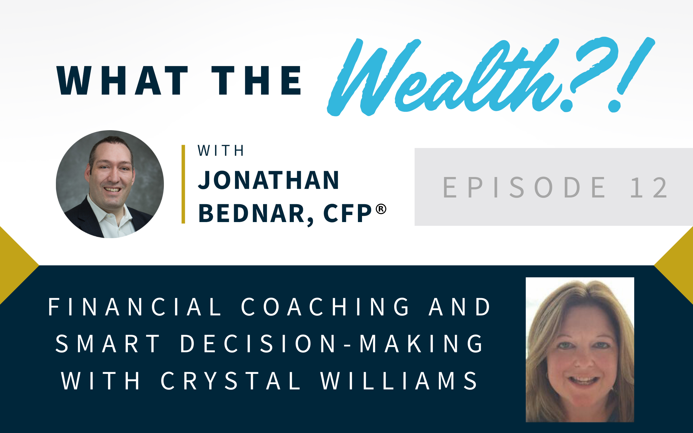 Ep #12: Financial Coaching and Smart Decision-Making With Crystal Williams Thumbnail