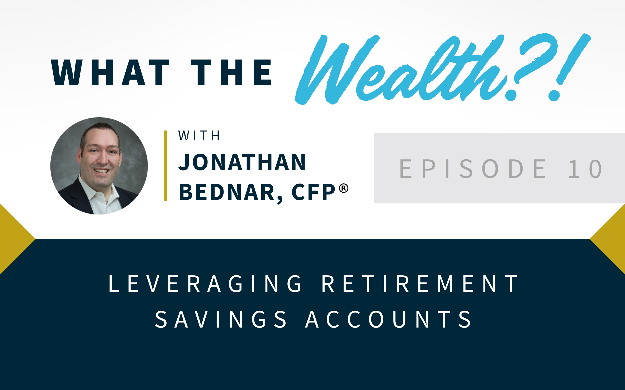 Ep #10: The Swiss Army Knife of Tax Advantaged Accounts Thumbnail