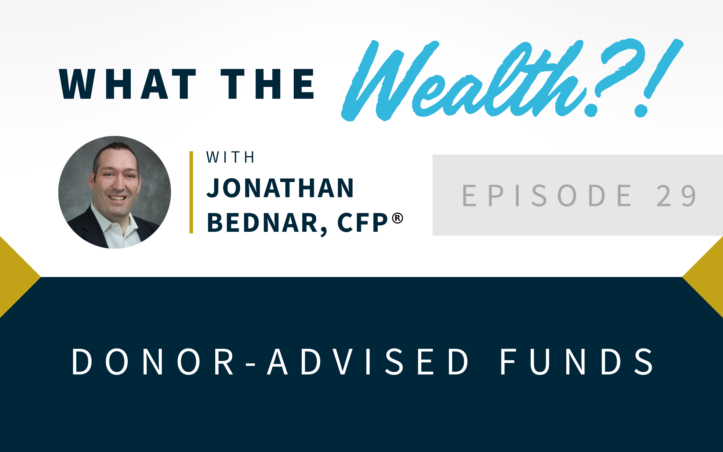 Ep #29: Donor-Advised Funds Thumbnail