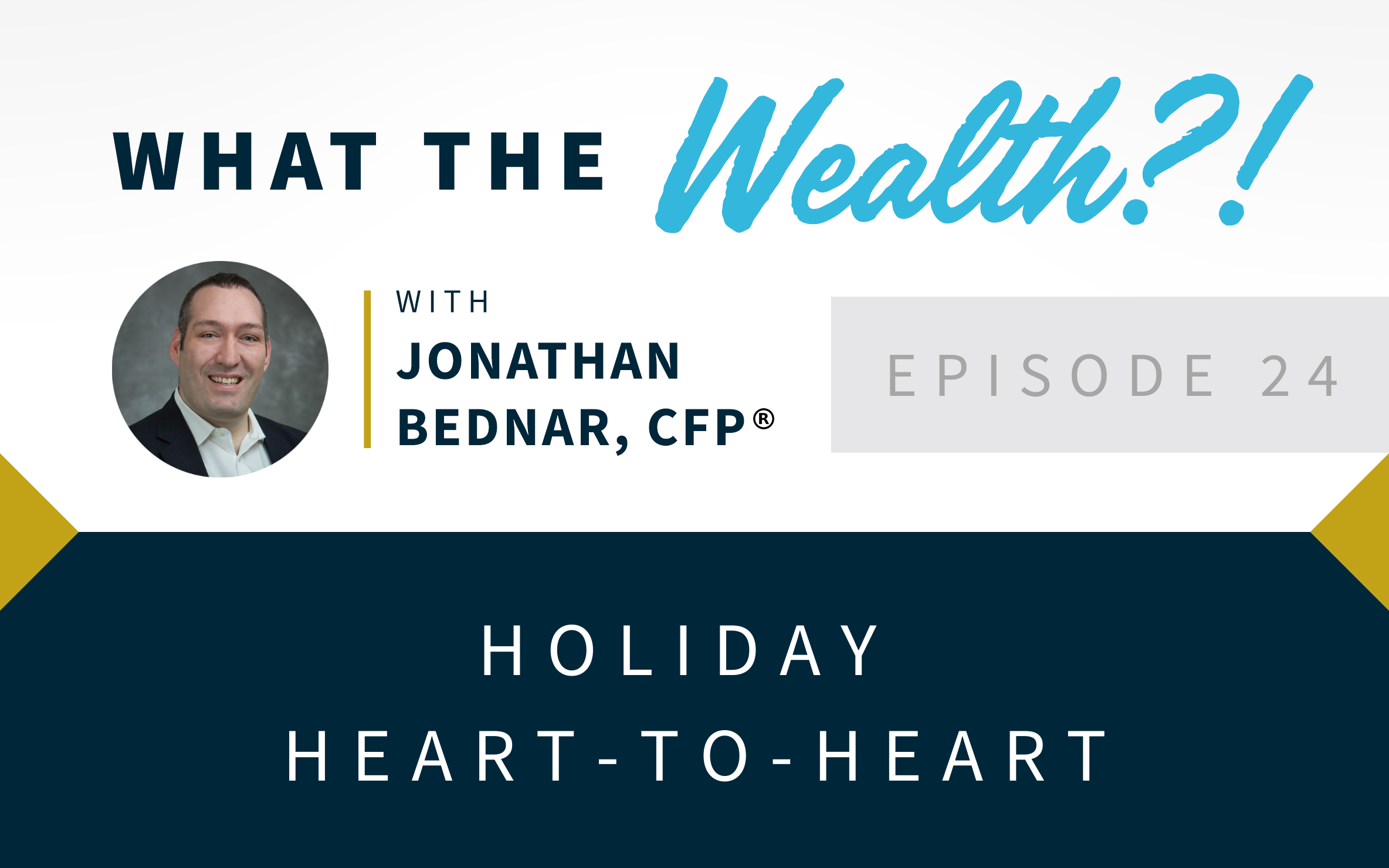 Ep #24: Holiday Heart-to-Heart Thumbnail