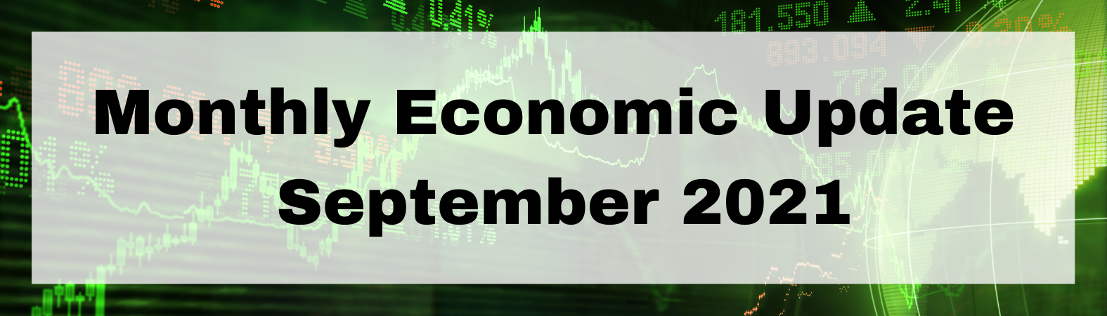 Monthly Economic Update September 2021 Thumbnail