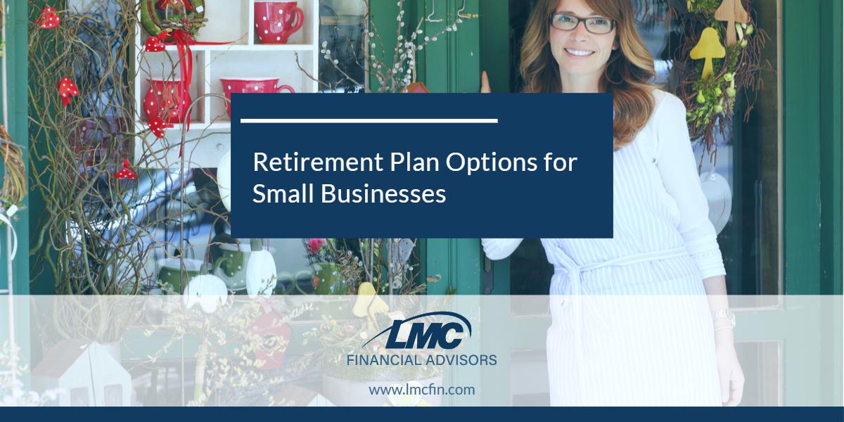 Retirement Plan Options for Small Businesses Thumbnail