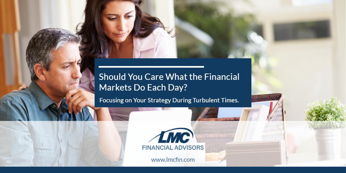 Should You Care What the Financial Markets Do Each Day? Thumbnail