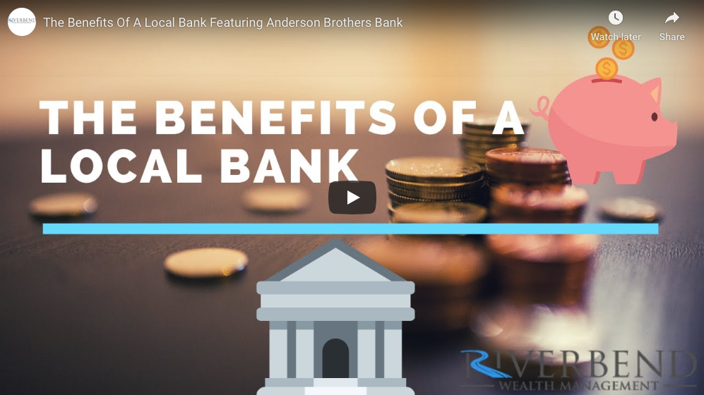 Anderson Brothers Bank: The Benefits Of A Local Bank Thumbnail