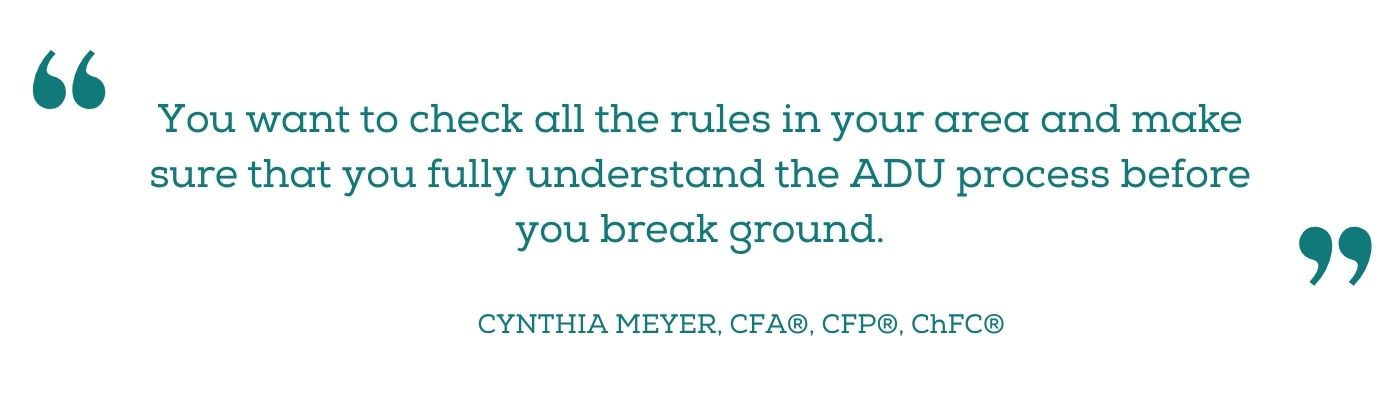 Quote from Cynthia Meyer regarding the need to understand the ADU process