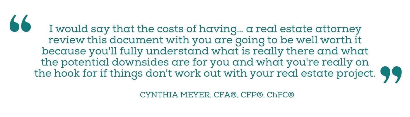 Quote from Cynthia Meyer recommending hiring a real estate attorney to review hard money lending documents