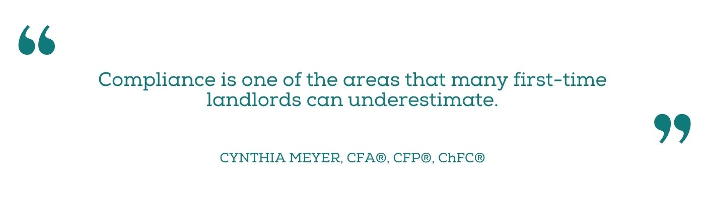 Quote from Cynthia Meyer: "Compliance is one of the areas that many first-time landlords can underestimate"