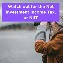 Watch out for the Net Investment Income Tax, or NIIT Thumbnail
