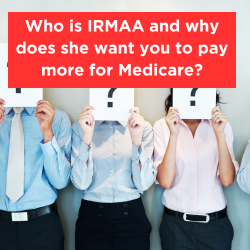 Who is IRMAA and why does she want you to pay more for Medicare? Thumbnail