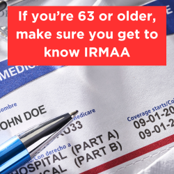 If you're 63 or older, make sure you get to know IRMAA Thumbnail