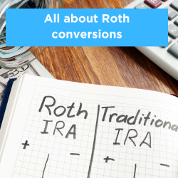 All about Roth conversions Thumbnail