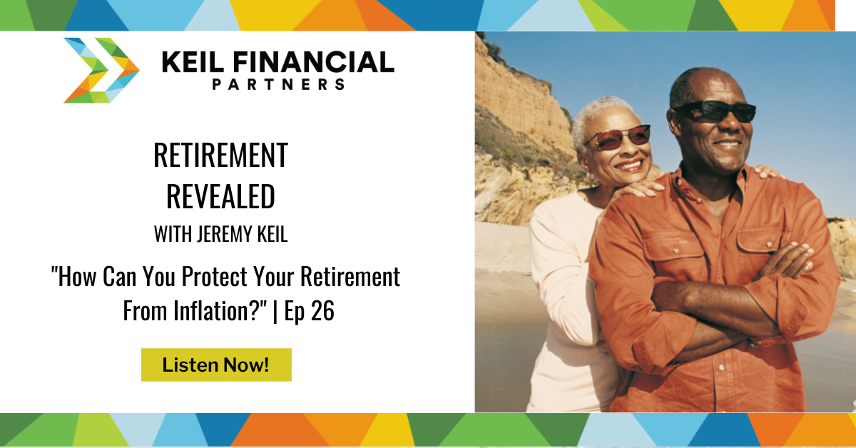 How Can You Protect Your Retirement From Inflation? | Podcast Thumbnail