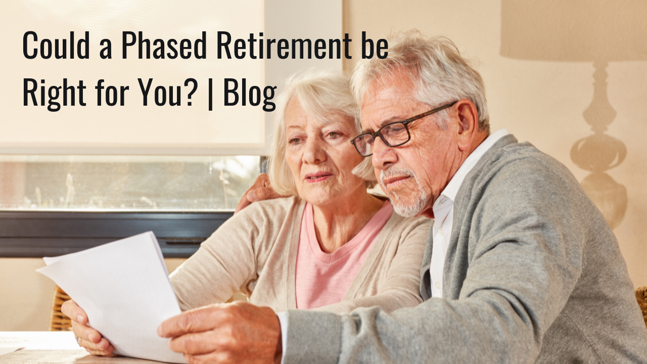 Could a Phased Retirement be Right for You? | Blog Thumbnail