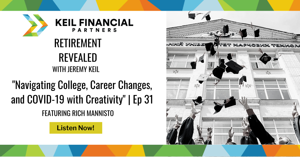 Navigating College, Career Changes, and COVID-19 with Creativity – With Rich Mannisto | Podcast Thumbnail